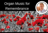 Organ Music for Remembrance - Feature