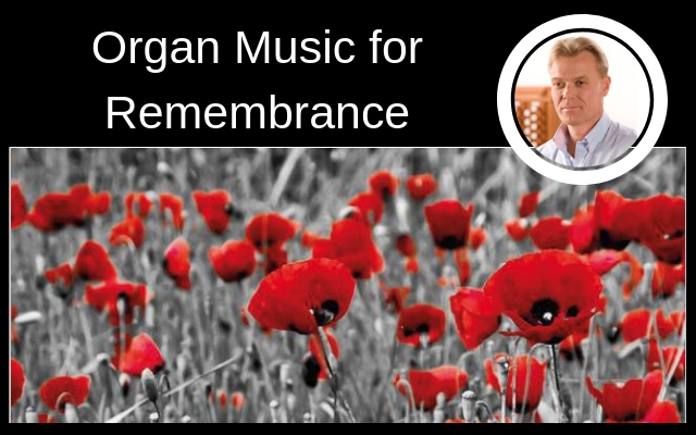 Organ Music for Remembrance - Feature