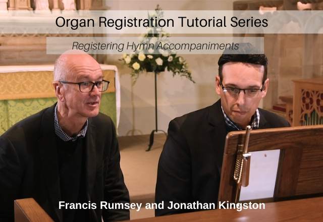 Registering hymn accompaniment with Francis Rumsey and Jonathan Kingston