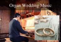 Choosing Organ music for my wedding