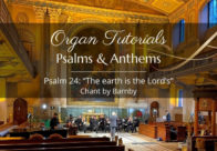 Viscount Organ Tutorials Psalm 24 feature image